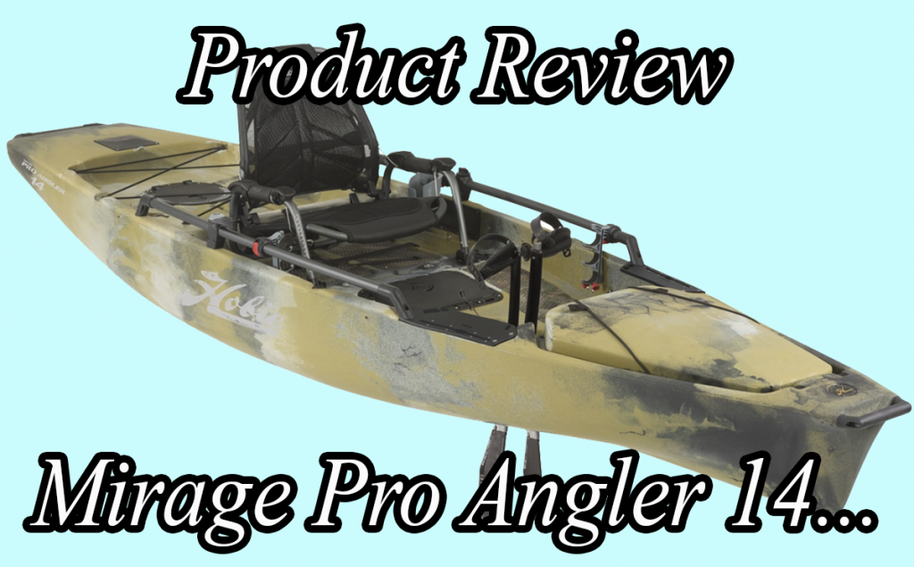 Mirage Pro Angler 14!